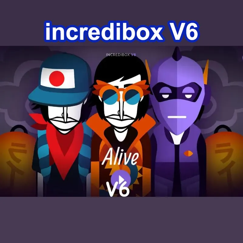 Incredibox V6