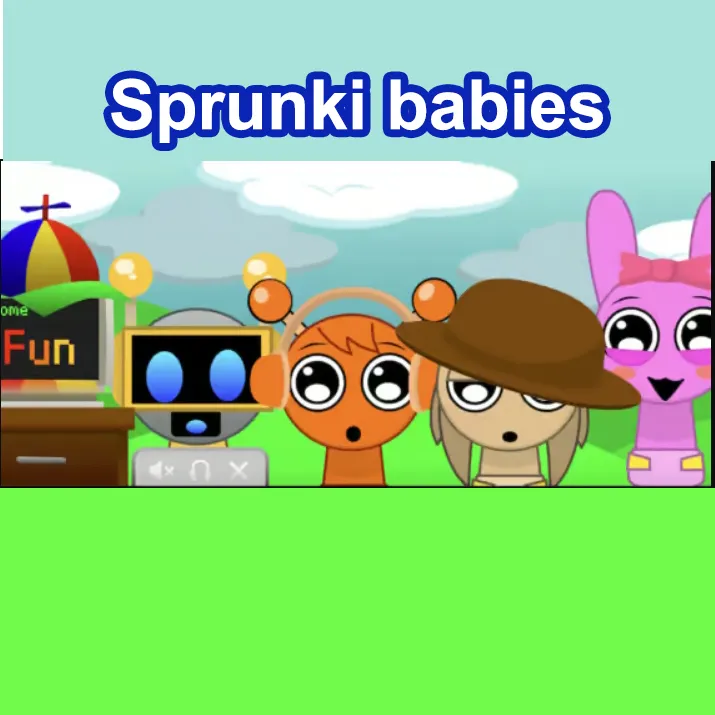 Sprunki But They Are Babies