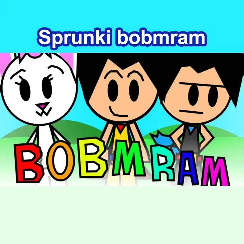 Sprunki Bobmram