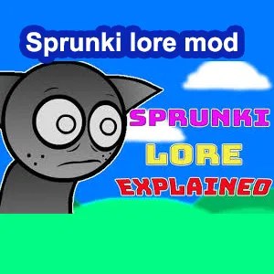 Sprunki Lore Mod