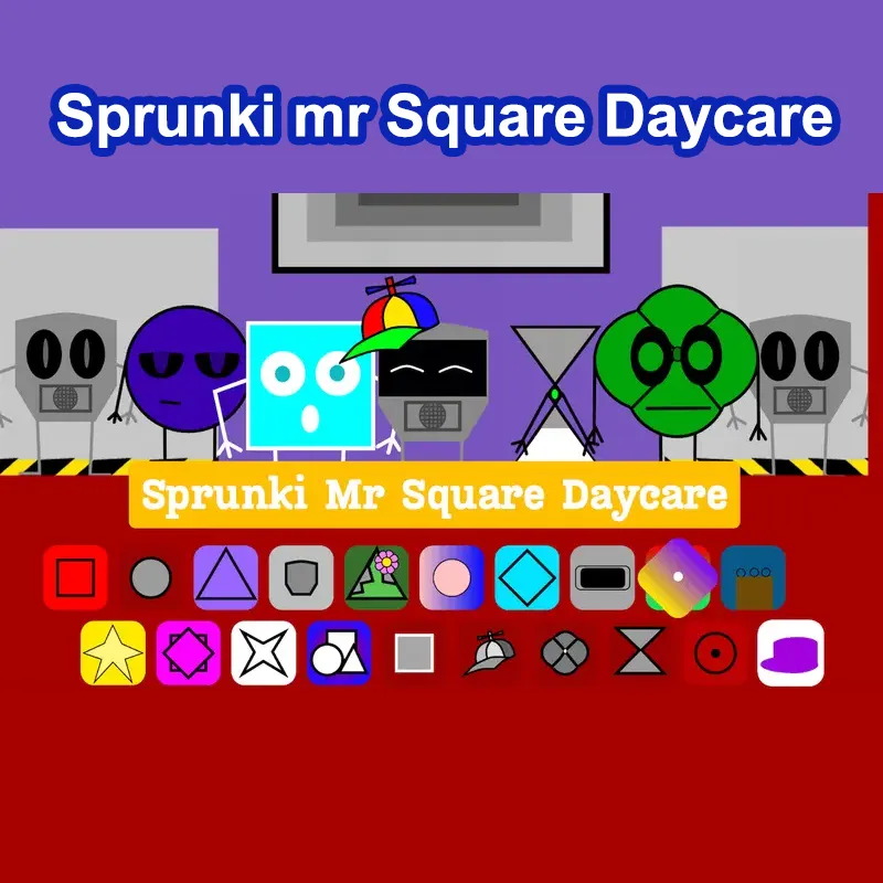 Sprunki Mr Square Daycare