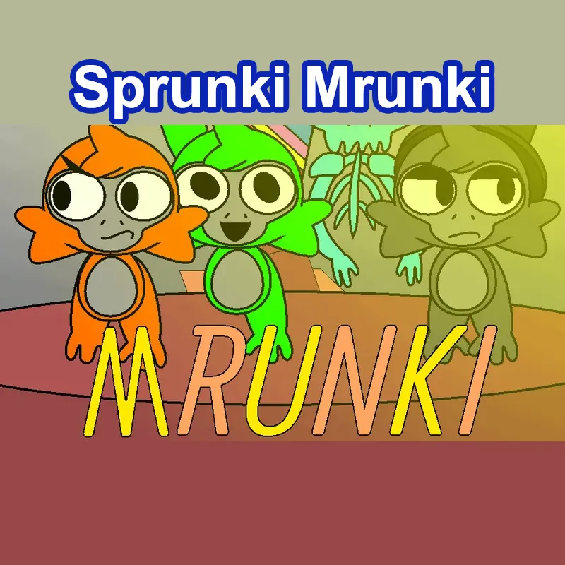 Sprunki Mrunki