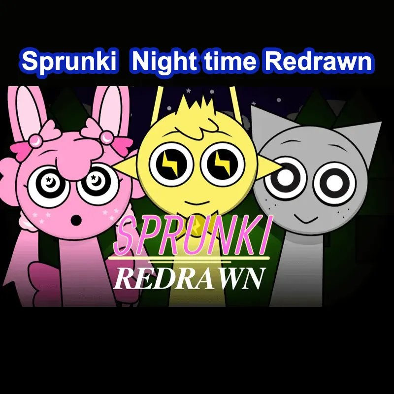 Sprunki Night Time Redrawn