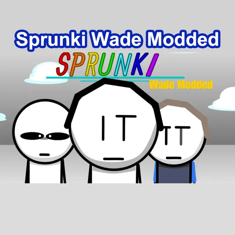 Sprunki Wade Modded