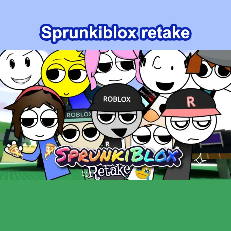 Sprunkiblox Retake